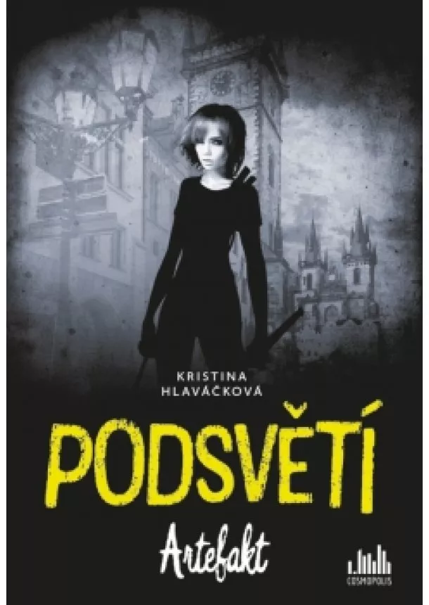 Kristina Hlaváčková - Podsvětí - Artefakt