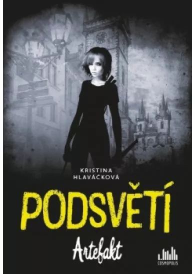 Podsvětí - Artefakt