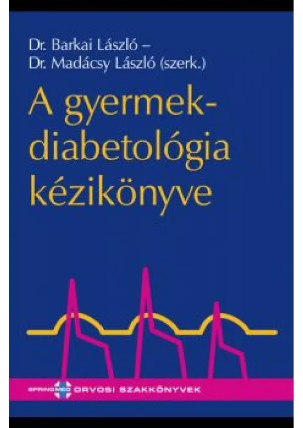 Dr. Barkai László - A gyermekdiabetológia kézikönyve