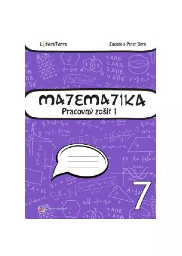 Zuzana Berová, Peter Bero - Matematika 7 - Pracovný zošit 1