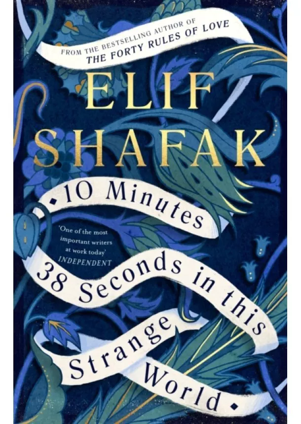 Elif Shafak - My Last 10 Minutes 38 Seconds in This Strange World