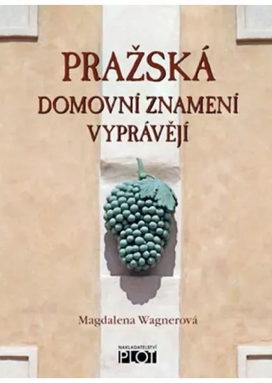 Pražská domovní znamení vyprávějí