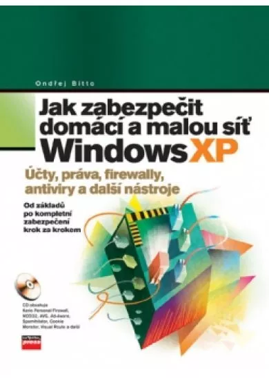 Jak zabezpečit domácí a malou síť Windows XP