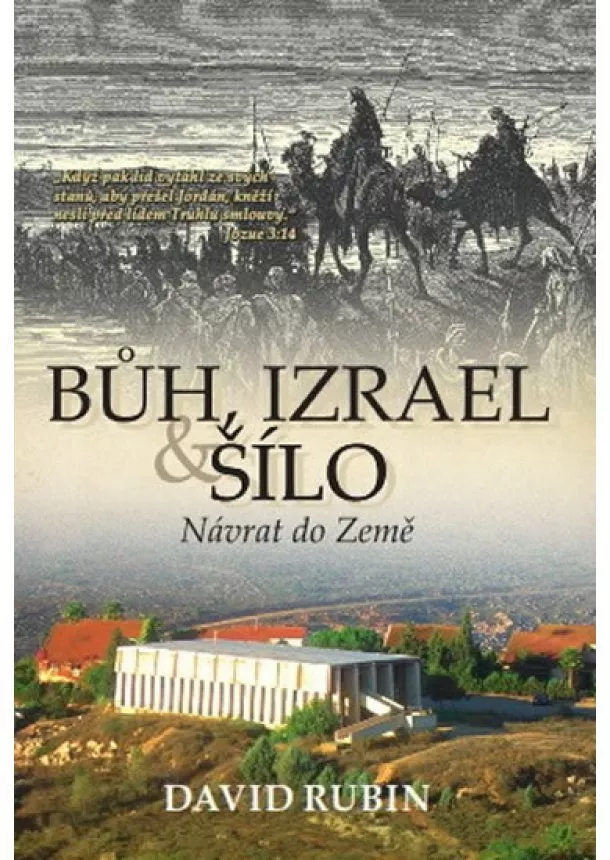 David Rubin - Bůh, Izrael a Šílo - Návrat do Země