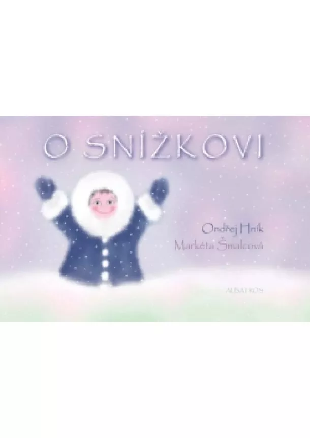 Ondřej Hník - O Snížkovi