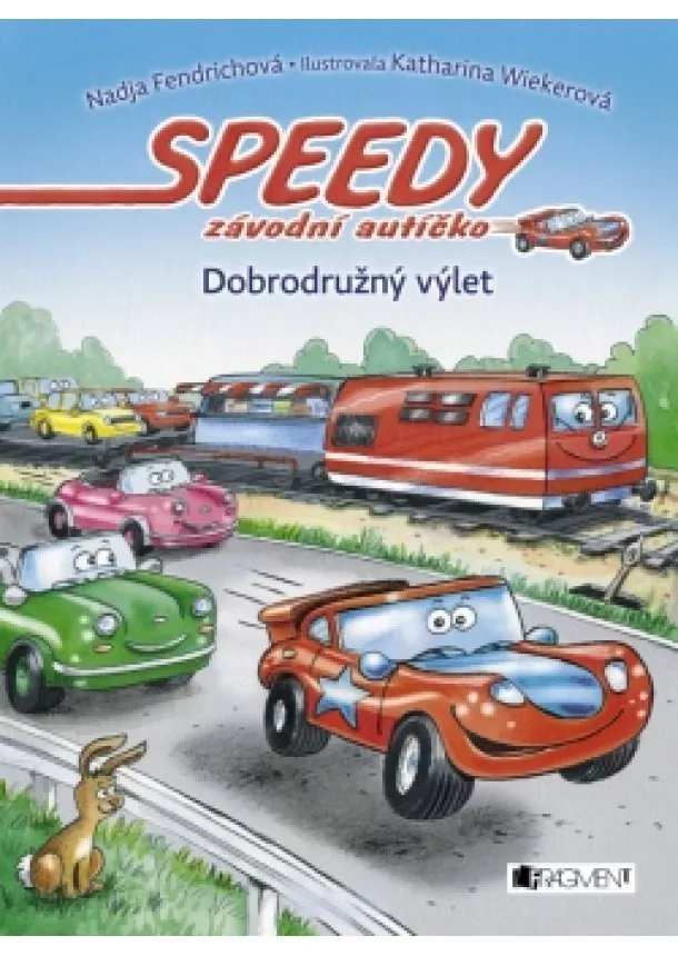 Nadja Fendrichová - Speedy, závodní autíčko - Dobrodružný výlet