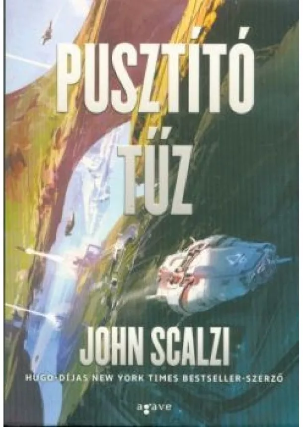 John Scalzi - Pusztító tűz