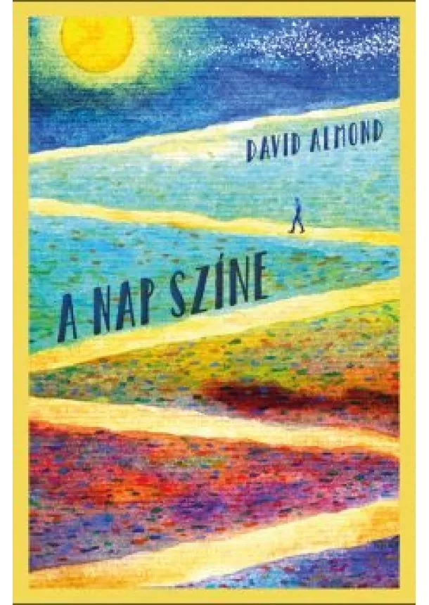 David Almond - A nap színe