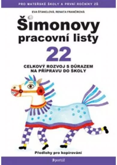 ŠPL 22 - Celkový rozvoj s důrazem na přípravu do školy