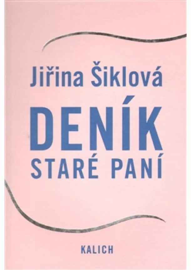 Jiřina Šiklová - Deník staré paní