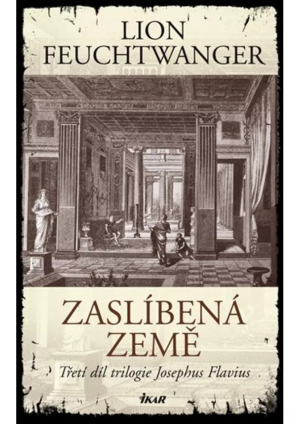 Lion Feuchtwanger - Zaslíbená země - 3. díl