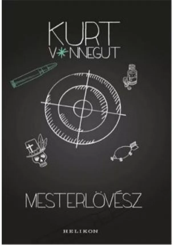 Kurt Vonnegut - Mesterlövész