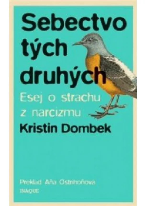 Dombek Kristin - Sebectvo tých druhých