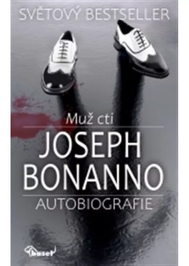 Joseph Bonanno - Muž cti - Autobiografie