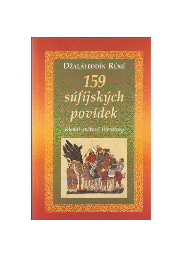 Džaláleddín Rúmí - 159 súfijských povídek - Klenot světové literatury