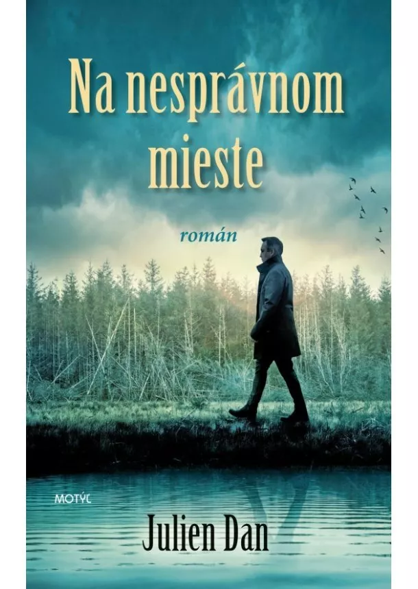 Julien Dan - Na nesprávnom mieste