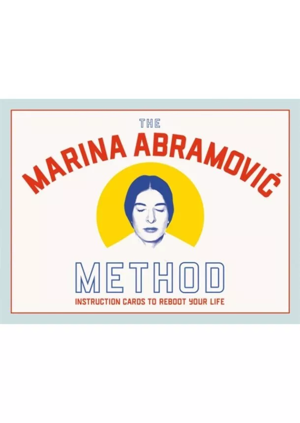 Katya Tylevich, Marina Abramovic - The Marina Abramovic Method