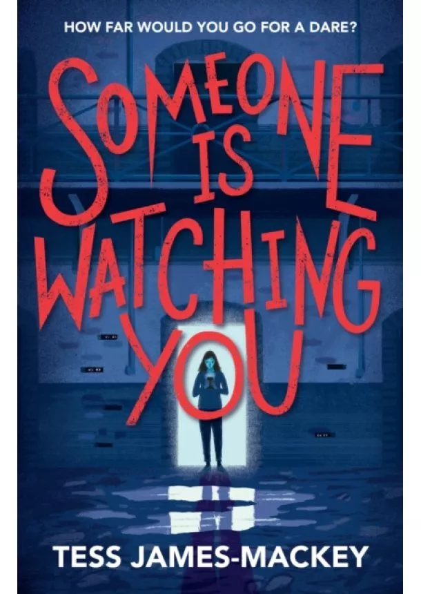 Tess James-Mackey - Someone is Watching You