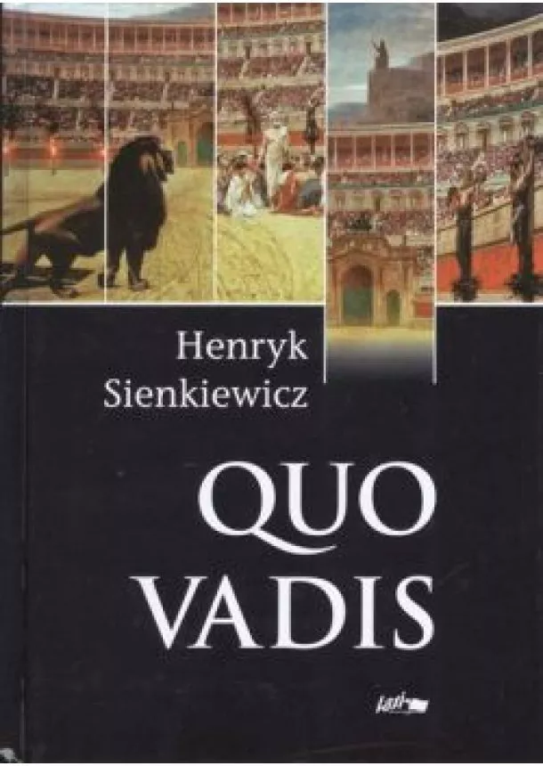 HENRYK SIENKIEWICZ - QUO VADIS