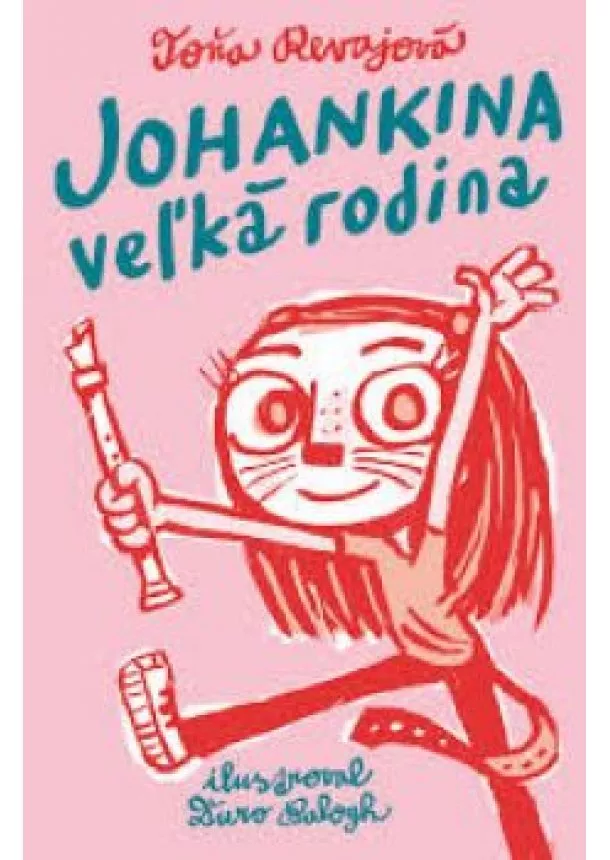 Toňa Revajová - Johankina veľká rodina 