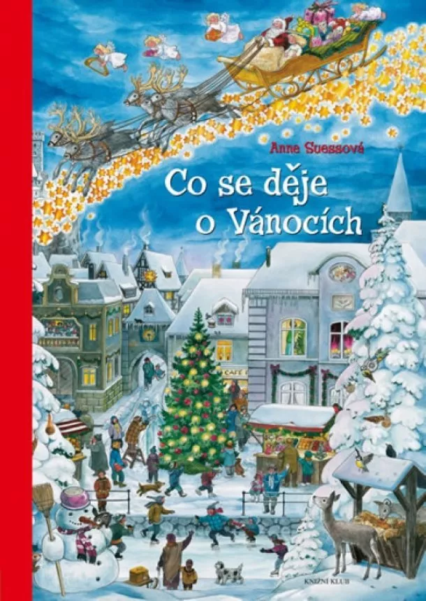 Anne Suessová - Co se děje o Vánocích - 2.vydání