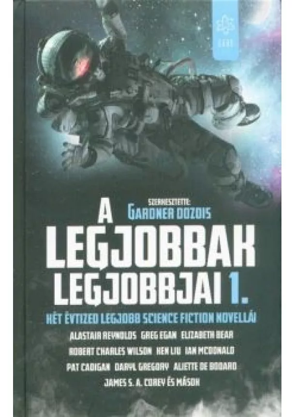 Válogatás - A legjobbak legjobbjai 1. - Két évtized legjobb science fiction novellái