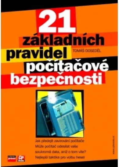 21 základních pravidel počítačové bezpečnosti