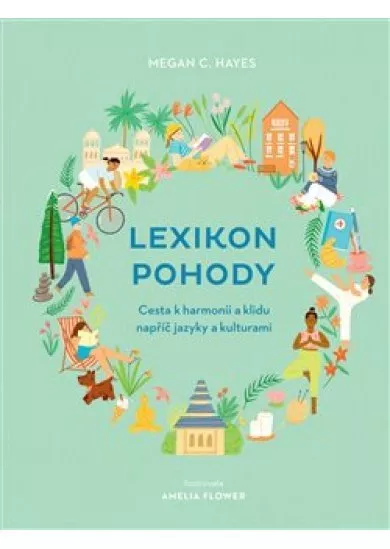 Lexikon pohody - Cesta k harmonii a klidu napříč jazyky a kulturami