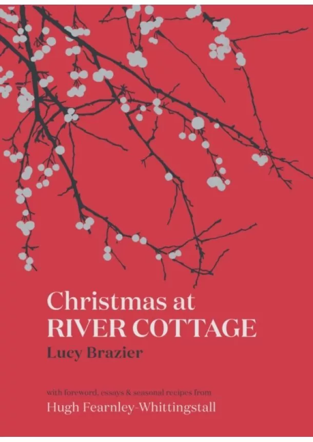 Lucy Brazier, Hugh Fearnley-Whittingstall - Christmas