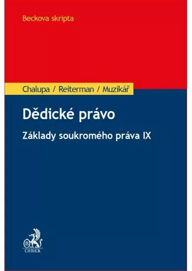 Dědické právo - Základy soukromého práva IX