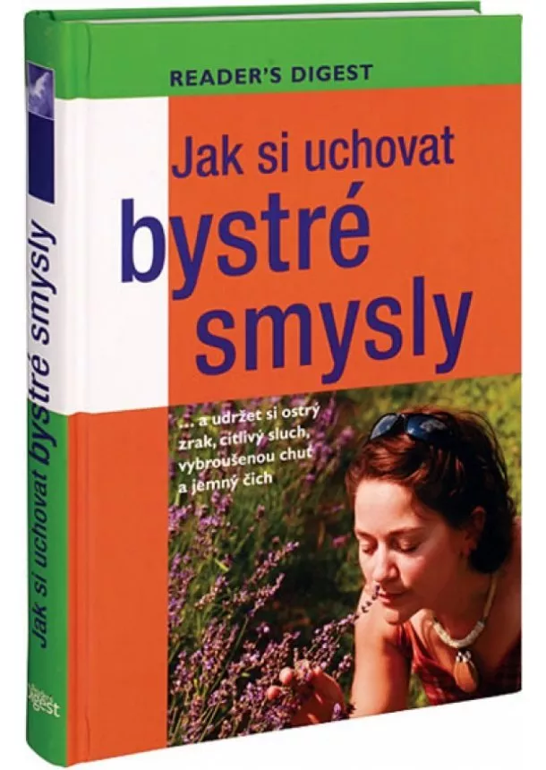 autor neuvedený - Jak si uchovat bystré smysly