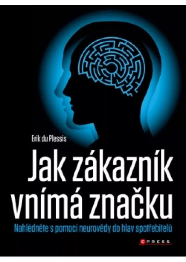 Erik du Plessis - Jak zákazník vnímá značku