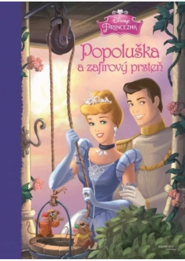 Walt Disney - Princezná - Popoluška a zafírový prsteň