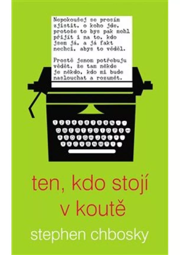 Stephen Chbosky - Ten, kdo stojí v koutě