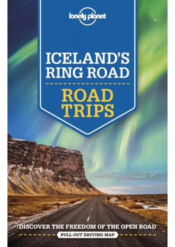  Lonely Planet, Alexis Averbuck, Carolyn Bain, Jade Bremner, Belinda Dixon, Clifton Wilkinson - Icelands Ring Road 2