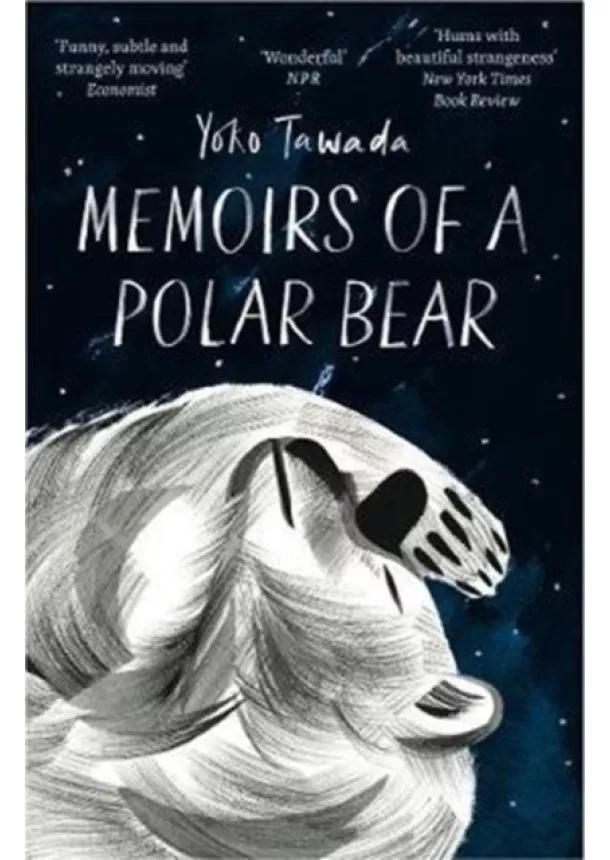 Yoko Tawada - Memoirs of a Polar Bear