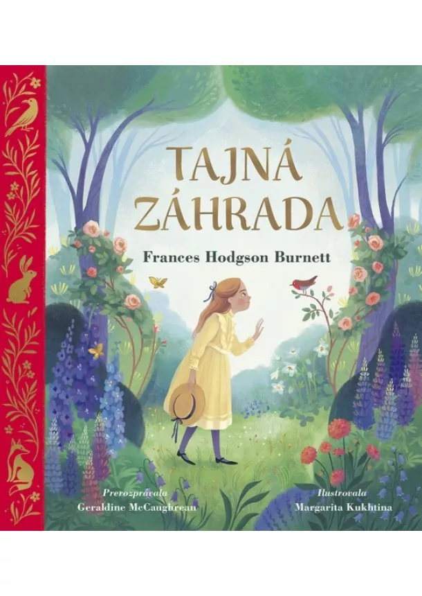 Frances Hodgson Burnett, Geraldine McCaughrean - Tajná záhrada – pre najmenších