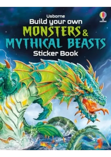 Build Your Own Monsters and Mythical Beasts Sticker Book