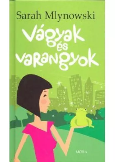 VÁGYAK ÉS VARANGYOK