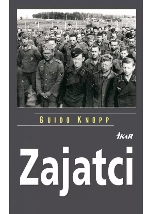 Guido Knopp - Zajatci