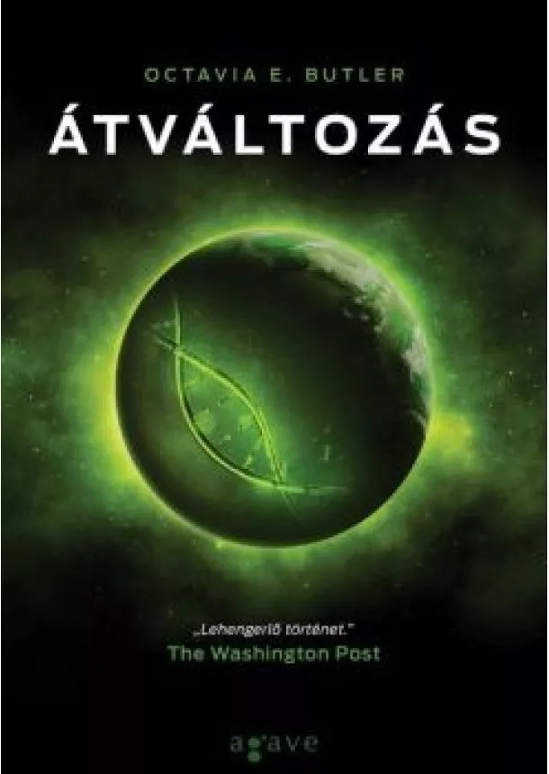 Octavia E. Butler - Átváltozás - Xenogenezis-trilógia 2.