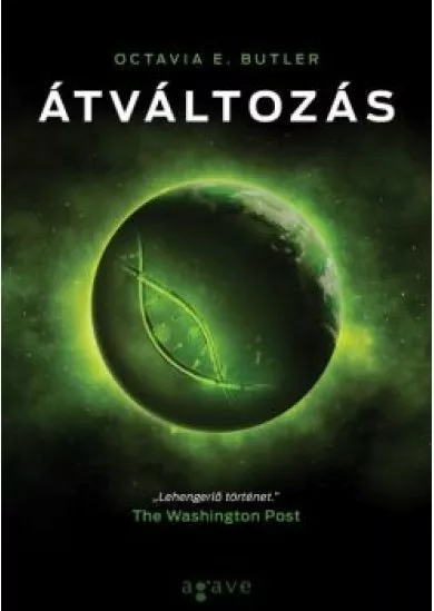 Átváltozás - Xenogenezis-trilógia 2.