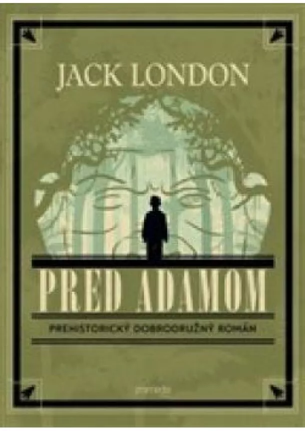 Jack London - Pred Adamom