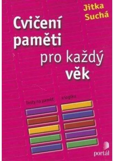 Cvičení paměti pro každý věk - Testy na paměť a logiku