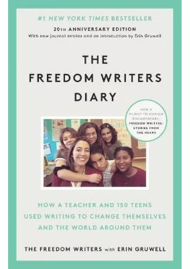 Erin Gruwell - The Freedom Writers Diary