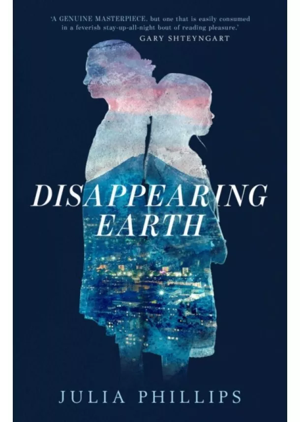 Julia Phillips - Disappearing Earth