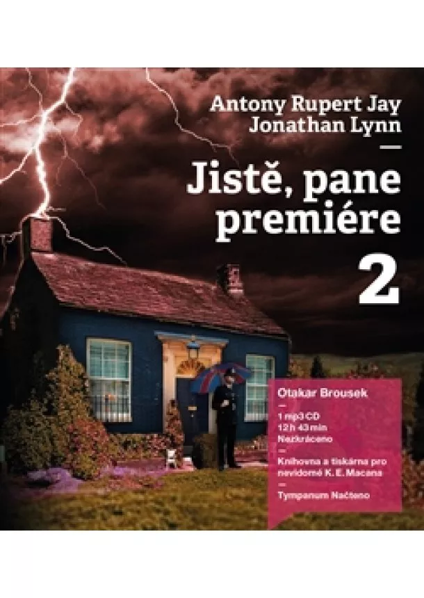 Anthony Rupert Jay , Jonathan Lynn  - Jistě, pane premiére 2. [Audio na CD]