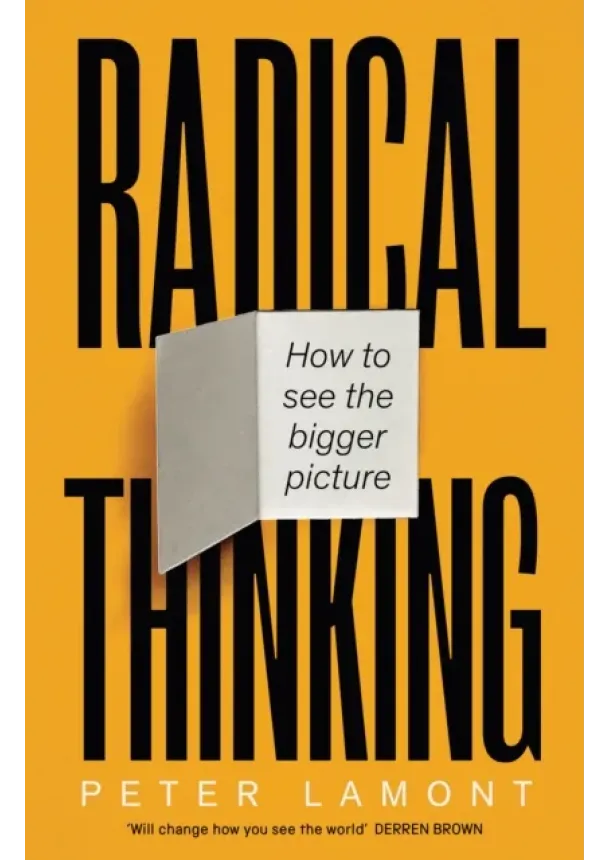 Peter Lamont - Radical Thinking