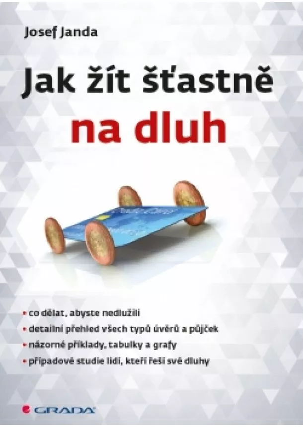 Josef Janda - Jak žít šťastně na dluh