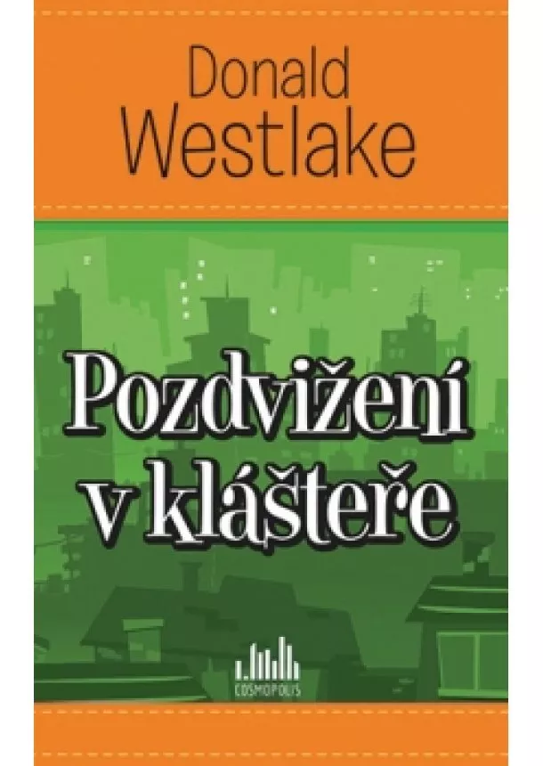 Donald E. Westlake - Pozdvižení v klášteře